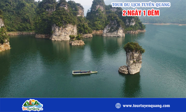 Tour du lịch Tuyên Quang 2 ngày 1 đêm